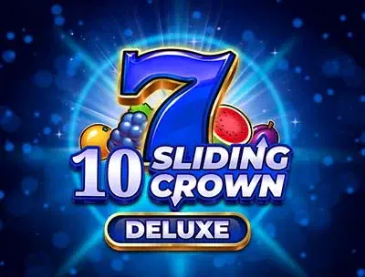 10 Sliding Crowns Deluxe 