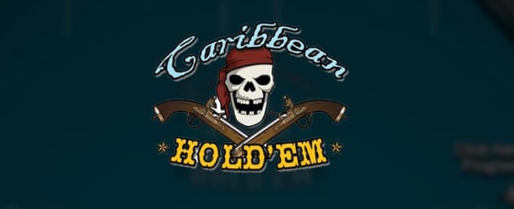 Play Caribbean Hold'Em Today. 