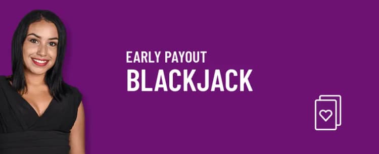 Play Early Payout Live Blackjack at Cafe Today!