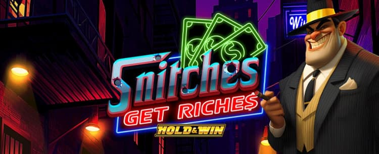 Snitches Get Riches 