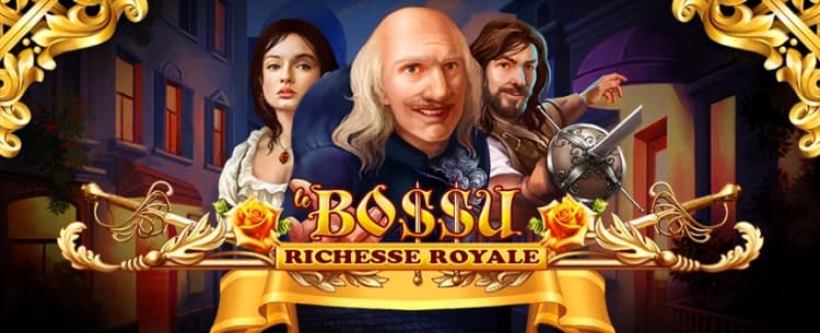 Play Le BoSSu Richesse Royale