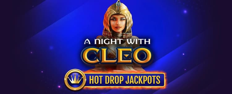 Play A Night With Cleo: Hot Jackpots dropping any-time.