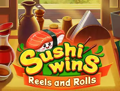 Sushi Wins: Reels and Rolls