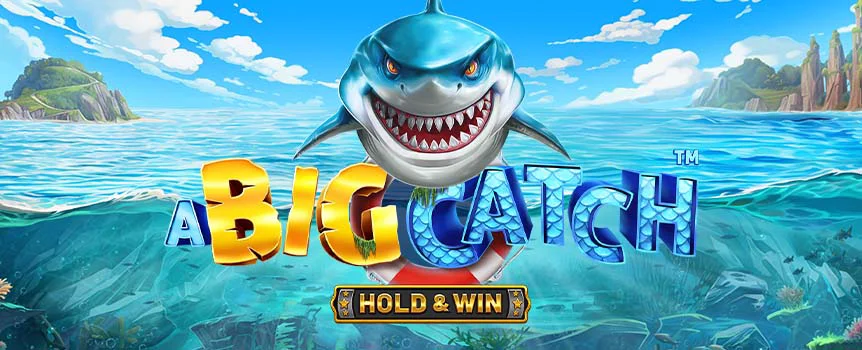 Explore A Big Catch for a thrilling Hold & Win slot adventure with dynamic Reset symbols, sticky Bonuses, and instant Buy Feature access for exciting gameplay.