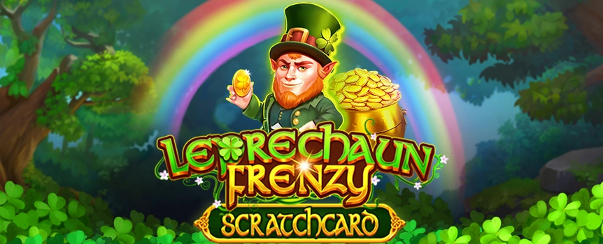 You’ll find yourself in Ireland dancing around with some very small, but very generous Green Men when you have a Scratch on Leprechaun Frenzy! To play this 3x3 Game you’ll just need to decide on your Bet Amount before Scratching the 9 Squares to uncover Four Leaf Clovers, Pots of Gold, Leprechaun Shoes, Golden Horseshoes, Leprechaun Hats filled with Gold Coins, Rainbows, and of course some Leprechauns as well. Matching 3 Symbols will always trigger a Payout, and if you can Match additional Sets of Symbols on the same Card then you could increase your Prize up to 650x your stake! Reveal 3 Golden Clover Scatters and you’ll be Rewarded with 10 Free Games and Multiplier which together can create wins up to 6,500x your stake! 