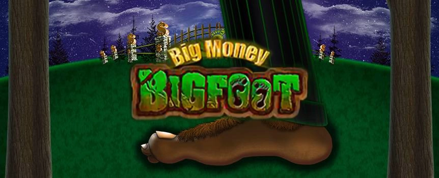 Big feet mean big money in this high-rolling 5-reel, 25-line slot game. Bigfoot has thrown caution to the wind, left the bush and joined society. He know what he wants, and he's going to get it. He traded in his tree house for a mansion on a hill, a yacht, a hot tub full of bikini-clad vixens, a sports car and, of course, a jet. Spin through the reels to see which of his goodies could fall into your lap. This sasquatch is feeling generous, so play your cards right, and you'll inherit his toys.