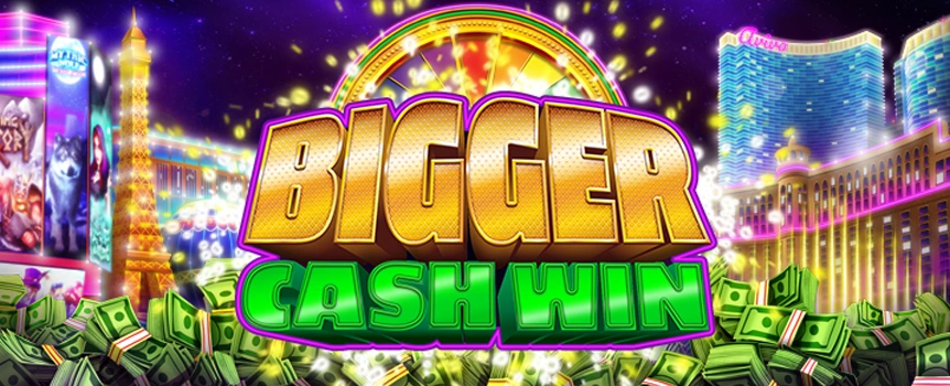 Take a spin on Bigger Cash Win today for Free Spins and Huge Multipliers up to an Enormous 5,000x.
Sin City, Las Vegas, The Strip - whatever you like to call it, the place is well known to be all about huge Cash Payouts and now you can spin like you in Vegas from wherever you are in the world with Bigger Cash Win! With familiar Symbols such as Single, Double, and Triple Bars as well as Cherries and Lucky Sevens on the Reels you’ll feel right at home as you spin for the Special Symbols where huge wins can be created! The Wild Symbol is full of Cash and will replace all other Symbols to help you form winning combinations, and the Bigger Cash Win Scatter Symbols can trigger 15 Free Spins as well as spin on the Bigger Cash Wheel Feature where Multipliers up to 5,000x can be won! Spin the Reels and the Wheel today. 