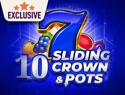 10 Sliding Crown & Pots 