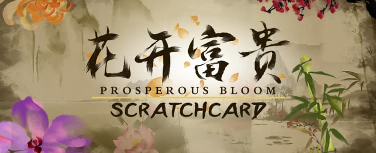 Prosperous Blooms Scratchcard