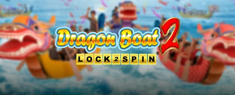 Dragon Boat 2 Lock 2 Spin