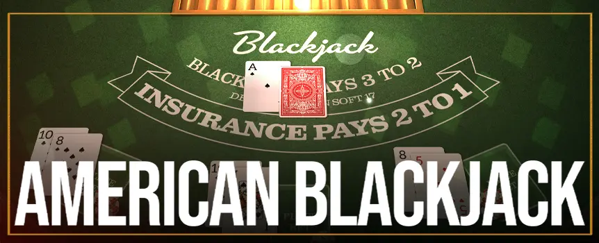 Enjoy a classic game of American Blackjack, played with six decks of cards and providing enticing payouts of 3:2 for Blackjack and 2:1 for the Insurance bet. 