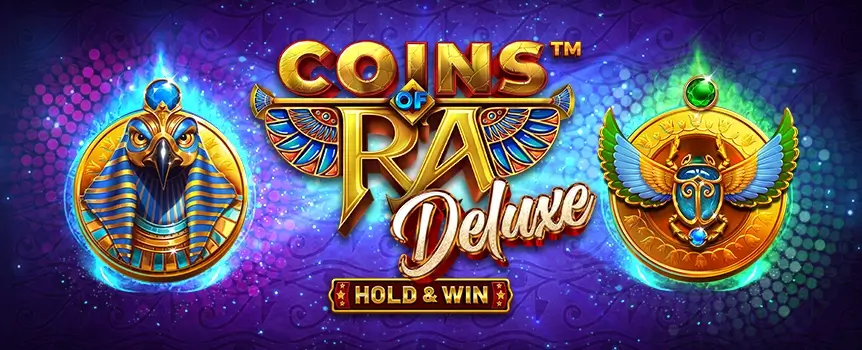 Coins of Ra Deluxe brings a 3x3 Egyptian slot design with Wild symbols, Bonus and Ra Bonus icons, the famous Hold & Win feature, and a top payout of 3,600x.